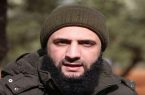 خبرهای تأیید نشده از کشته شدن سرکرده گروهک تروریستی «هیأت تحریر الشام» در سوریه